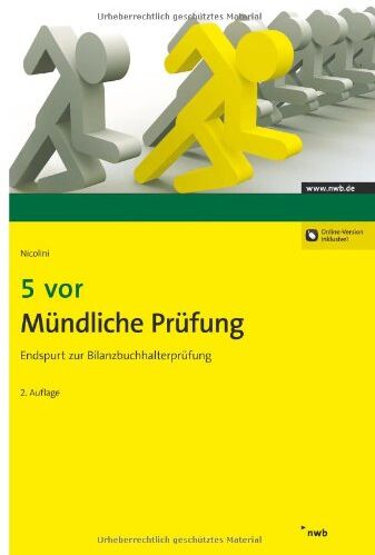 Nicolini, Hans J. - 5 vor Mündliche Prüfung: Endspurt zur Bilanzbuchhalterprüfung - Preis vom 04.10.2026 03:51:26 h