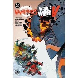 DC vs. Vampires: World War V Vol. 2, Belletristik von Matthew Rosenberg, Shane McCarthy, Otto Schmidt, Fabio Veras