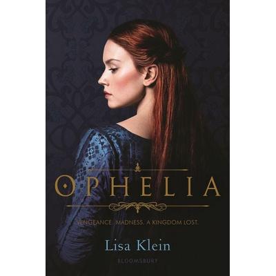Ophelia, Taschenbuch von Lisa Klein, Bloomsbury Academic, 978-1-59990-228-9