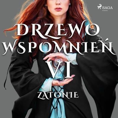 Drzewo Wspomnień 6: Zatonie - Magdalena Lewandowska, Audio, 9788379953165