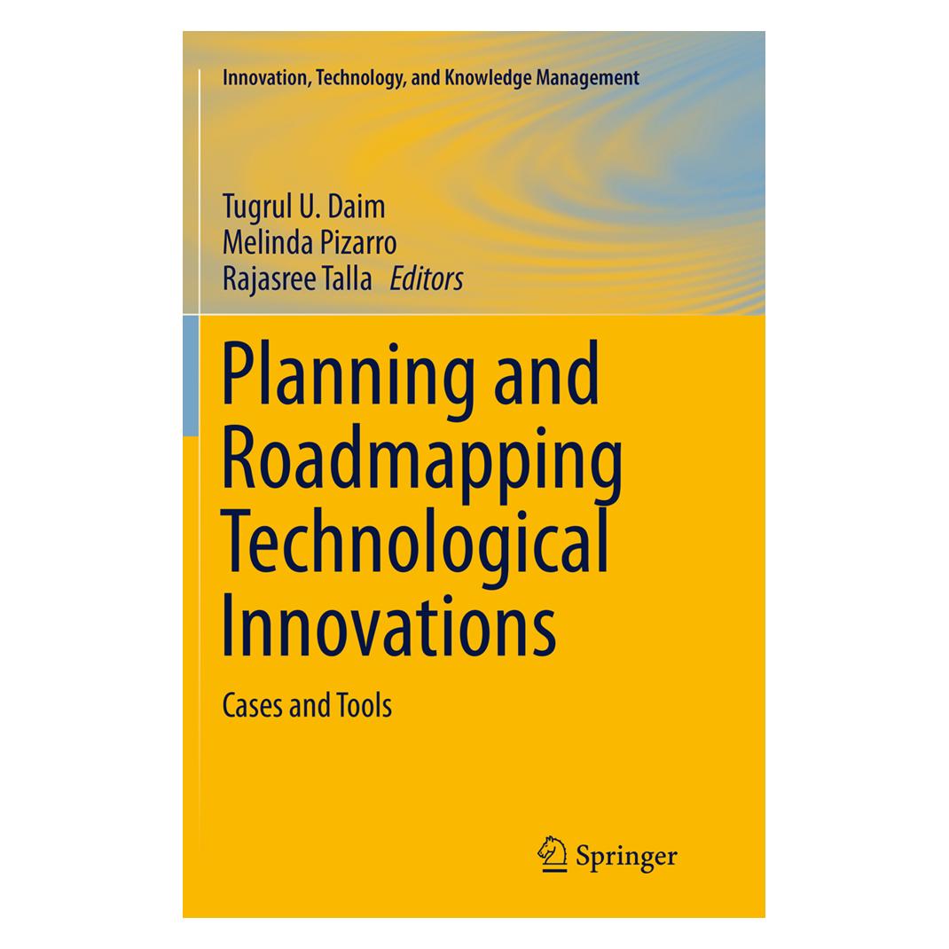 Springer Planning and Roadmapping Technological Innovations (Englisch, Softcover, Melinda Pizarro, Rajasree Talla, Tugrul U. Daim) (55839978)