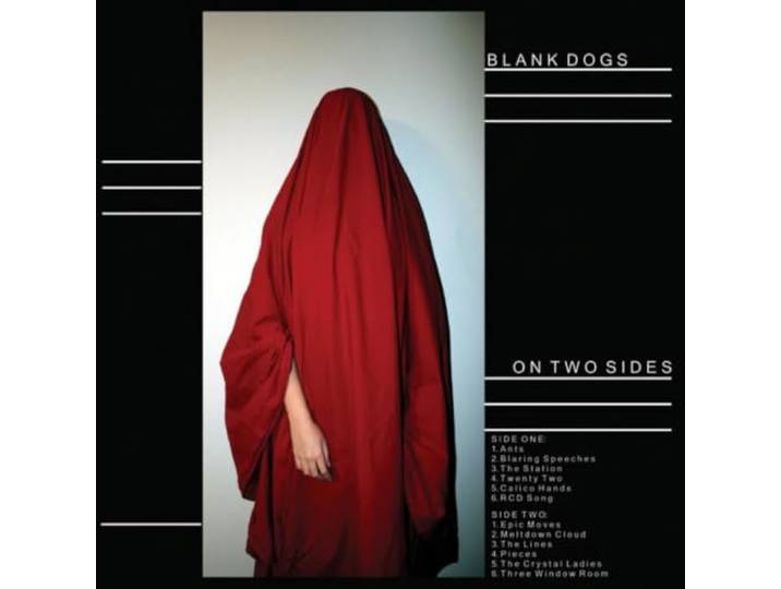 Blank Dogs - On Two Sides