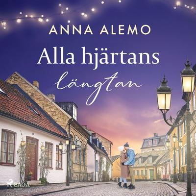 Alla hjärtans längtan - Anna Alemo, Audio, 9788726205138