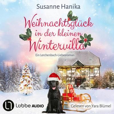 Weihnachtsglück in der kleinen Wintervilla - Lieben, Leben, Lachen in Lerchenbach, Teil 4 - Susanne Hanika, Audio, 9783754021507