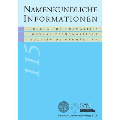 Namenkundliche Informationen 115, Taschenbuch von , Leipziger Uni-Vlg, 978-3-96023-603-0