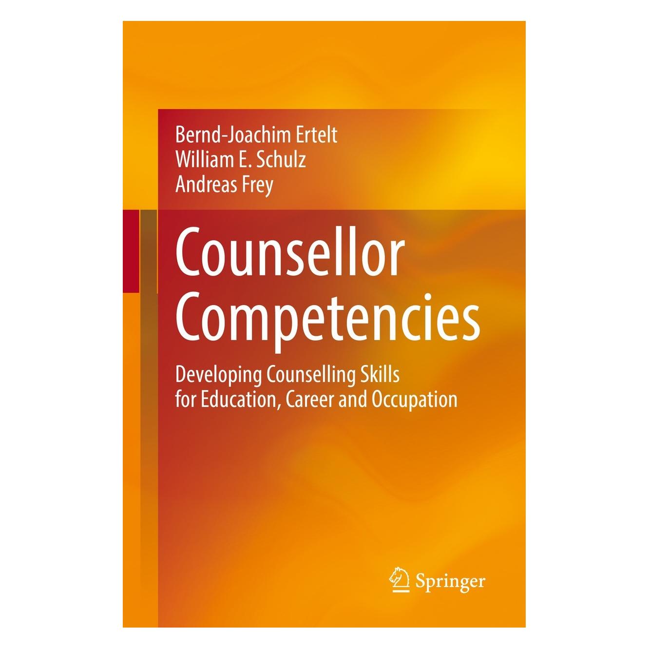 Springer Counsellor Competencies (Englisch, Hardcover, Andreas Frey, Bernd-Joachim Ertelt, William E Schulz, William E. Schulz) (9783030874124)