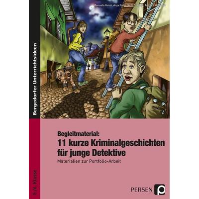 Begleitmaterial: 11 kurze Kriminalgeschichten, Geheftet von M. Heini,A. Putzi,R. Schaub,T. Wilhelm, Persen Verlag in der AAP Lehrerwelt GmbH,