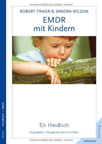 Robert-H Tinker - EMDR mit Kindern: Ein Handbuch - Preis vom 09.10.2026 07:28:09 h