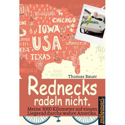 Rednecks radeln nicht., Taschenbuch von Thomas Bauer, Millemari., 978-3-946014-52-2