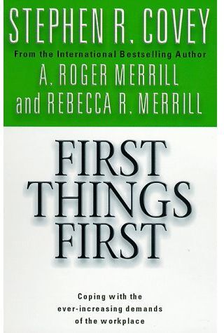 Simon & Schuster First Things First by Stephen R Covey