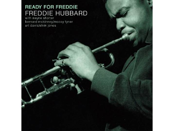 Freddie Hubbard - Ready For Freddie