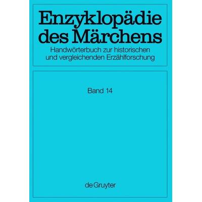 Enzyklopädie des Märchens / Vergeltung - Zypern, Nachträge, Gebundene Ausgabe von , De Gruyter, 978-3-11-040244-5