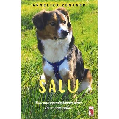 Salu, Taschenbuch von Angelika Zenkner, Frieling & Huffmann, 978-3-8280-3938-4