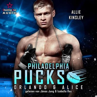 Philadelphia Pucks: Orlando & Alice - Allie Kinsley, Audio, 4066004547985