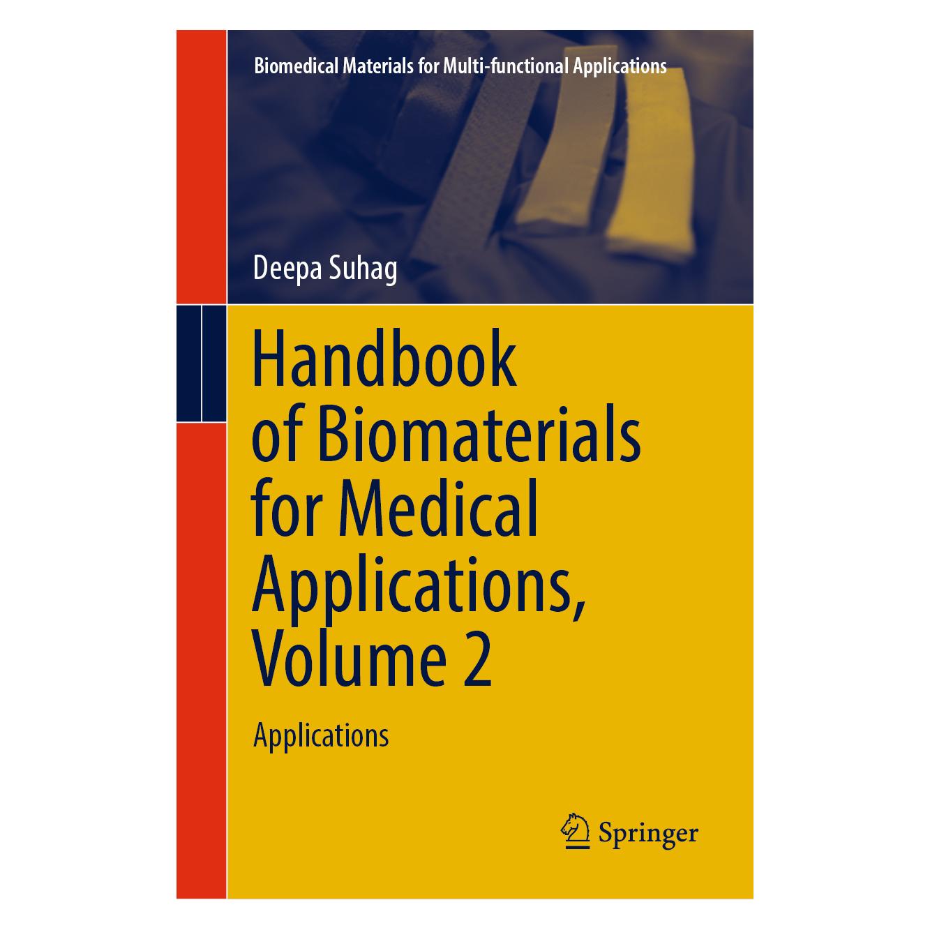 Springer Handbook of Biomaterials for Medical Applications, Volume 2 (Englisch, Hardcover, Deepa Suhag) (61519218)