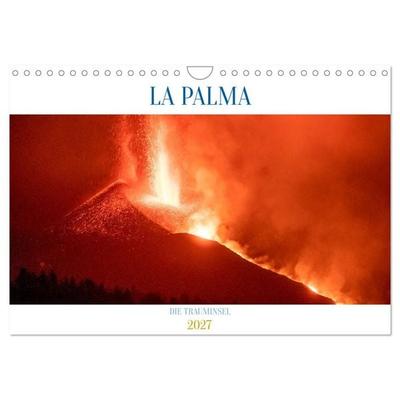 LA PALMA - DIE TRAUMINSEL (Wandkalender 2027 DIN A4 quer), CALVENDO Monatskalender