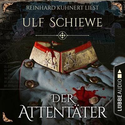 Der Attentäter - Ulf Schiewe, Audio, 4251888705853