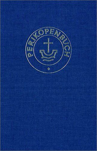 Liturgische Konferenz - Perikopenbuch: Mit Lektionar - Preis vom 04.10.2026 03:51:26 h