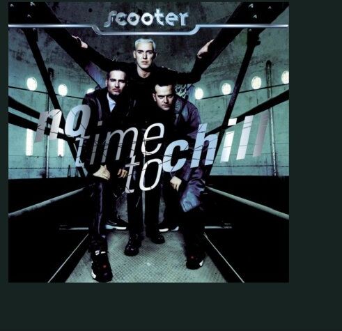 Scooter - No Time to Chill - Preis vom 17.10.2026 19:25:27 h