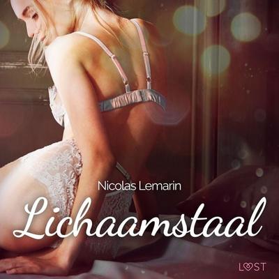 Lichaamstaal – Erotisch verhaal - Nicolas Lemarin, Audio, 9788726563665