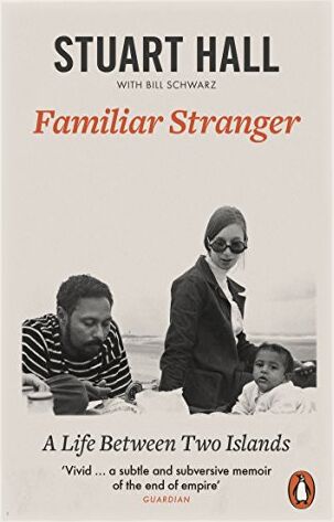 Stuart Hall - Familiar Stranger: A Life between Two Islands - Preis vom 30.09.2026 22:30:23 h