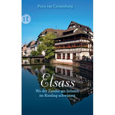 Elsass, Taschenbuch von Petra van Cronenburg, Insel, 978-3-458-35929-6