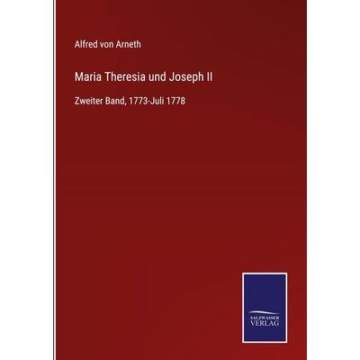 Maria Theresia und Joseph II, Gebundene Ausgabe von , Bod, 978-3-7525-3829-8