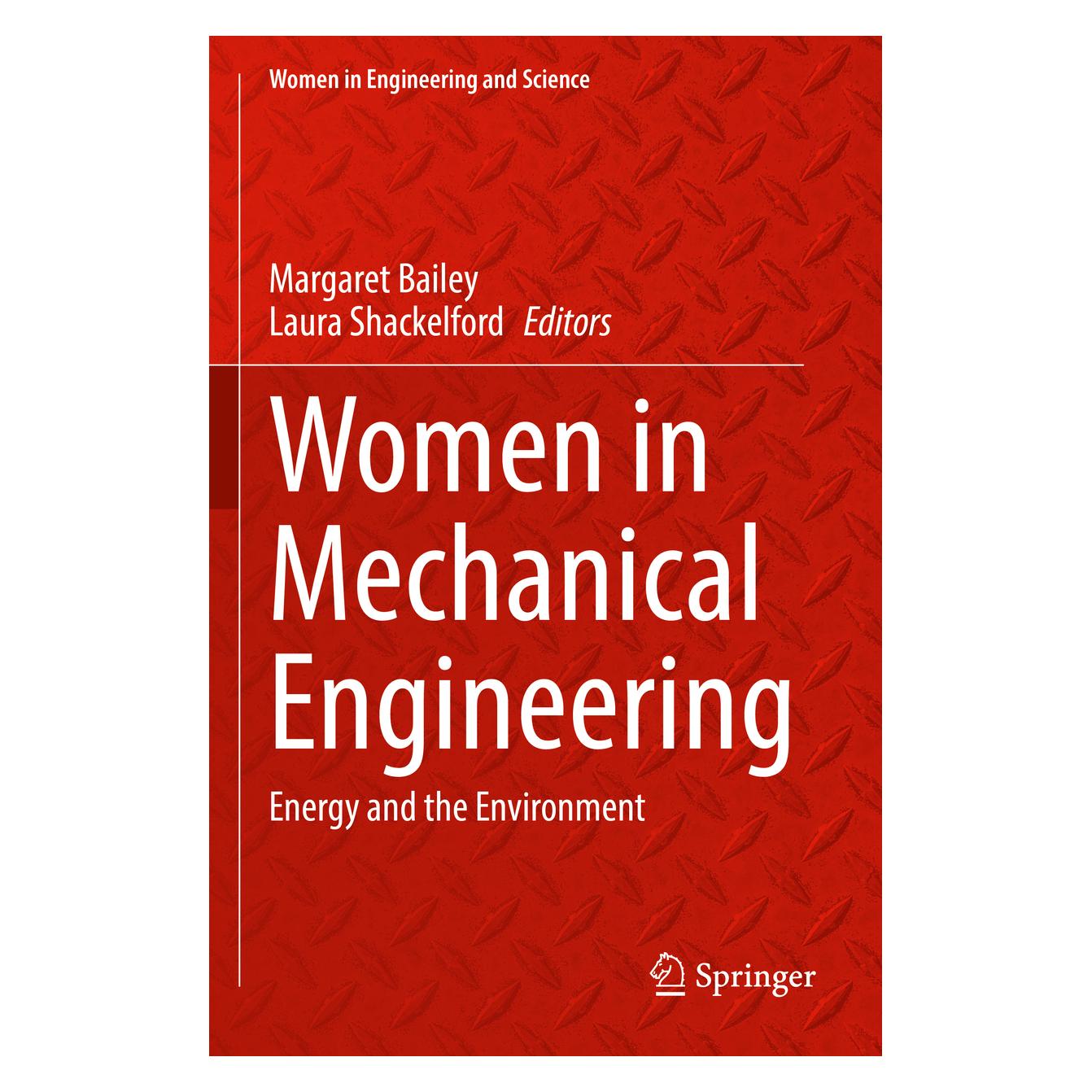 Springer Women in Mechanical Engineering (Englisch, Softcover, Laura Shackelford, Margaret Bailey) (56947712)