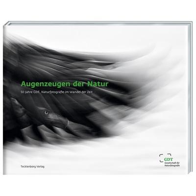 Augenzeugen der Natur, Gebundene Ausgabe von Werner Bollmann,Winfried Wisniewski, Tecklenborg, B, 978-3-949076-00-8