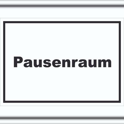HB-Druck Pausenraum Schild mit Text Pause Mittagspause waagerecht A0 (841x1189mm)