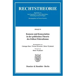 Konsens und Konsoziation in der politischen Theorie des frühen Föderalismus., Fachbücher