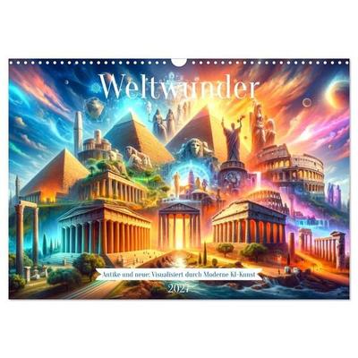 Weltwunder: Antike und neue: Visualisiert durch Moderne KI-Kunst (Wandkalender 2027 DIN A3 quer), CALVENDO Monatskalender