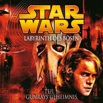 Labyrinth des Bösen - Teil 1: Gunrays Geheimnis - James Luceno, Audio, 4057664074942