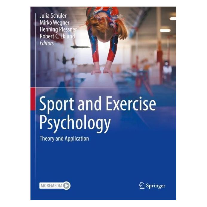 Springer Sport and Exercise Psychology (Englisch, Softcover, Henning Plessner, Julia Schüler, Mirko Wegner, Robert C. Eklund) (57009484)