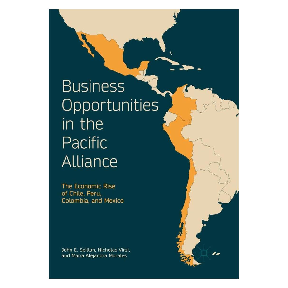 Springer Business Opportunities in the Pacific Alliance (Englisch, Softcover, John E. Spillan, Nicholas Virzi) (38984301)