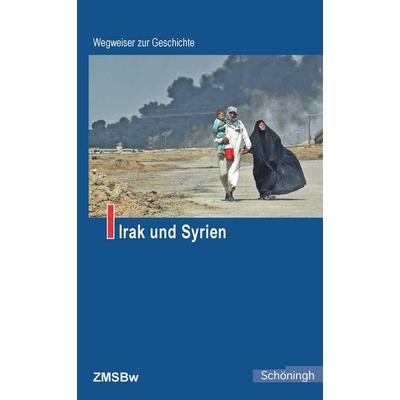 Irak und Syrien, Taschenbuch von , Brill | Schöningh