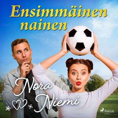 Ensimmäinen nainen - Nora Niemi, Audio, 9788728248072