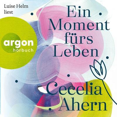 Ein Moment fürs Leben - Cecelia Ahern, Audio, 9783732491230