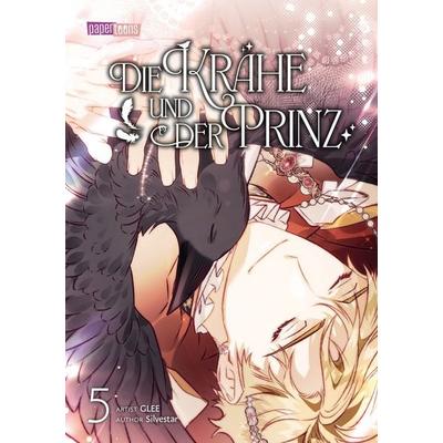 Die Krähe und der Prinz 05, Taschenbuch von Silvestar, Papertoons, 978-3-9895007-6-1