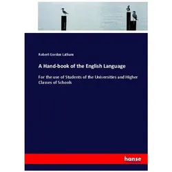 A Hand-book of the English Language, Schulbücher von Robert Gordon Latham, Robert G. Latham