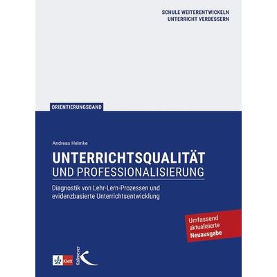 Unterrichtsqualität und Professionalisierung, Gebundene Ausgabe von Andreas Helmke, Kallmeyer, 978-3-7727-1684-3