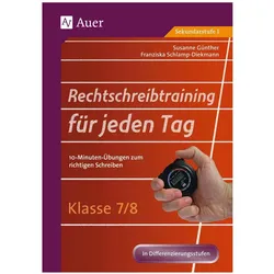 Rechtschreibtraining für jeden Tag Klasse 7-8, Schulbücher von Susanne Günther, Franziska Schlamp-Diekmann