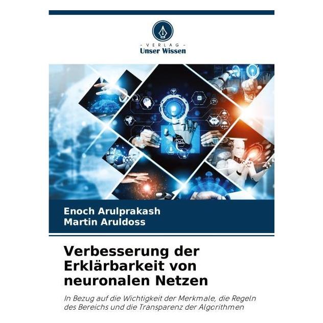 Umbreit Arulprakash:Verbesserung der Erklärbark (Deutsch, Enoch Arulprakash, Martin Aruldoss) (63548327)