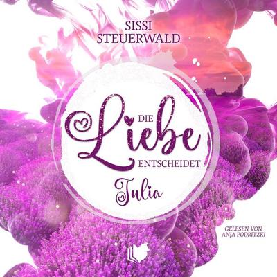 Die Liebe entscheidet - Julia - Sissi Steuerwald, Audio, 4069828467682