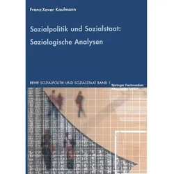 Sozialpolitik und Sozialstaat: Soziologische Analysen, Fachbücher