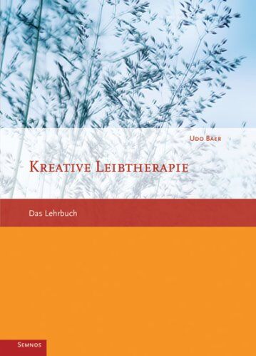 Baer, Dr. Udo - Kreative Leibtherapie - Das Lehrbuch - Preis vom 09.10.2026 07:28:09 h