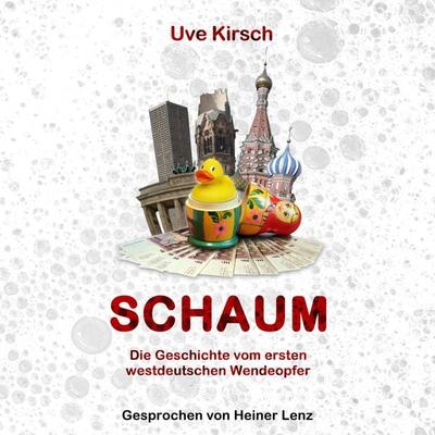 Schaum - Uve Kirsch, Audio, 9783961420537