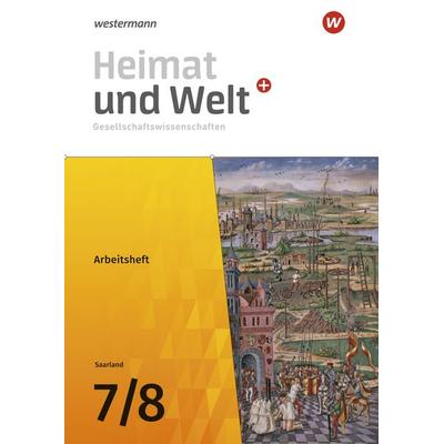 Heimat und Welt Gesellschaftswissenschaften - Ausgabe 2021 für das Saarland, Geheftet von Ruwen Bubel,Michael Ernst,Thomas Krämer,Magnus