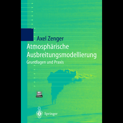 Atmosphärische Ausbreitungsmodellierung, Taschenbuch von Axel Zenger, Springer Berlin, 978-3-642-63811-4