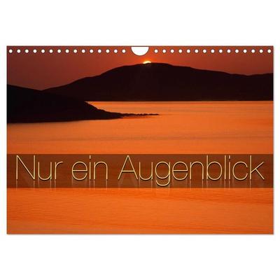 Nur ein Augenblick (Wandkalender 2027 DIN A4 quer), CALVENDO Monatskalender